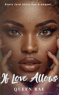 If Love Allows by Queen Rae
