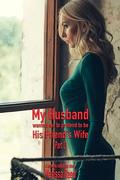 My Husband Wanted Me to Pretend to be His Friend’s Wife Part 2: A hotwife initiation story by Marissa Reed