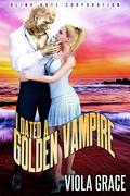 I Dated a Golden Vampire (Blind Date Corporation #21) by Viola Grace