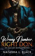 Wrong Number. Right Don by Natasha L. Black