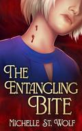 The Entangling Bite: A Vampire Lesbian Romance (Vampires of Markov Incorporated #2) by Michelle St. Wolf