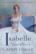 Isabelle (Virtue & Vice #5) by Carrie Lomax