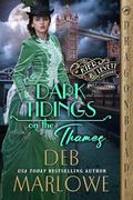 Dark Tidings on the Thames (The Kier and Levett Mystery #7) by Deb Marlowe