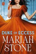 Duke of Eccess (Seven Dukes of Sin #4) by Mariah Stone