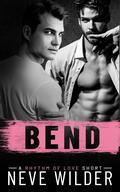 Bend by Neve Wilder