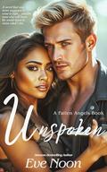 Unspoken: A possessive alpha BWWM steamy biker romance by Nadia Aidan