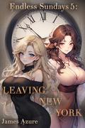 Endless Sundays 5: Leaving New York . by James Azure