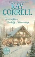 Sweet River Holiday Homecoming by Kay Correll