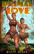 Primal Love by Misty Vixen