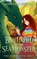 Bewitched by the Sea Monster (The Bewitching Hour #13) by Stephanie E. Donohue