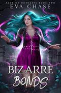 Bizarre Bonds (Pack of Outcasts #2) by Eva Chase