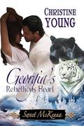 Georgia's Rebellious Heart by Christine Young