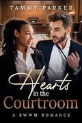 Hearts In The Courtroom: BWWM, Billionaire, CEO, Lawyer, Surprise Twins Romance by BWWM Love
