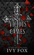 Vicious Games (The Next Vicious Generation #2) by Ivy Fox