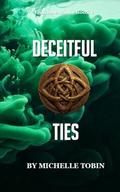 DECEITFUL TIES (Gilmore Mob - #1) by Michelle Tobin