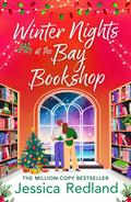 Winter Nights at the Bay Bookshop: A BRAND NEW heartwarming and uplifting read from Jessica Redland to curl up with for 2025 by Jessica Redland