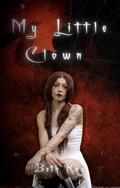 My Little Clown: A Halloween Novella by Beth Kay