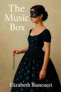 The Music Box by Steve BIANCUCCI