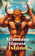 Minotaur Hucow Island by Sara Blackheart