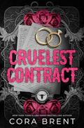 Cruelest Contract by Cora Brent