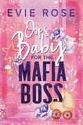 Oops Baby for the Mafia Boss by Evie Rose