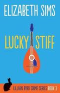 Lucky Stiff by Elizabeth Sims