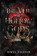 The Veil of Hollow Gods by Jewel Killian