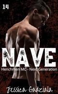 Nave (Henchmen MC: Next Generation #14) by Jessica Gadziala