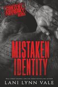 Mistaken Identity by Lani Lynn Vale