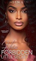 His Forbidden Little Secret by Londyn Lenz