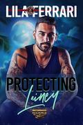 Protecting Lainey (Special Forces: Operation Alpha) (Brotherhood Alliance #7) by Operation Alpha