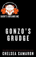 Gonzo's Grudge: Saint's Outlaws MC: Dreadnought, NC by Chelsea Camaron