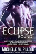 Eclipse Bound (Galaxy Alien Mail Order Brides #7) by Michelle M. Pillow