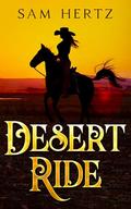 Desert Ride by Sam Hertz