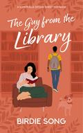 The Guy from the Library (Somerville Downs #6) by Birdie Song