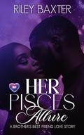 Her Pisces Allure (BLP Signs of Love #5) by Riley Baxter