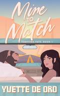 Mine to Match (Tempting Fate #1) by Staci Hart