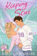 Keeping Score (Moonshot Hockey #2) by Rebecca Jenshak