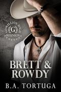 Brett and Rowdy (Gomillion High Reunion #4) by B.A. Tortuga