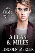 Atlas & Miles (Gomillion High Reunion ) (Gomillion High Reunion #6) by Lincoln Mercer