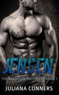 Jensen (The Bradford Brothers #1) by Juliana Conners