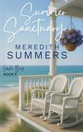Summer Sanctuary by Meredith Summers
