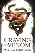 Craving Their Venom by Celeste King