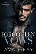 Forgotten Vows (The Dubinin Bratva #2) by Ava Gray