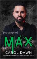 Property of Max (Iron Shadows MC #3) by Carol Dawn