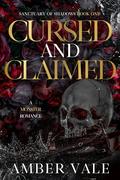Cursed and Claimed: A monster romance (Sanctuary of Shadows #1) by Amber Vale