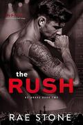 The Rush (As Above #2) by Rae Stone