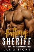 Falling for the Sheriff by Julia Stone