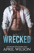 Wrecked: An Age Gap Hurt Comfort Gay Romance by April Wilson