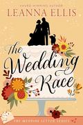 The Wedding Race (The Wedding Letter series #2) by Leanna Ellis